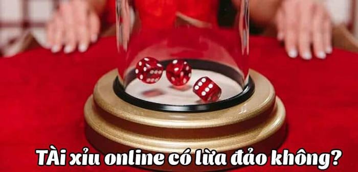 Tài xỉu online lừa đảo