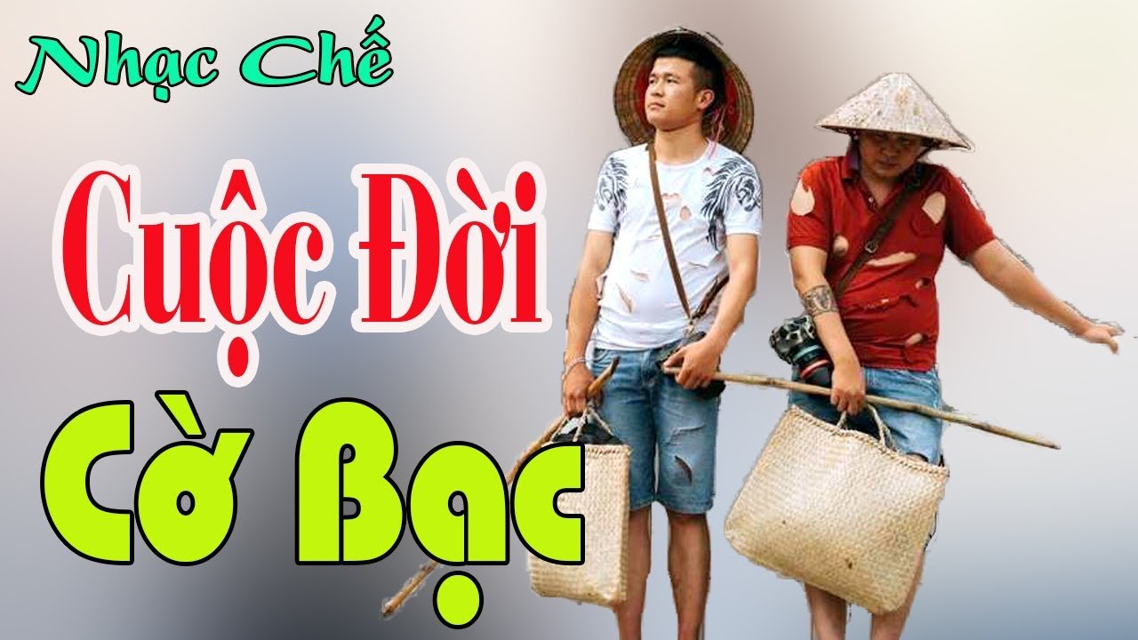 Đời cờ bạc được các ca sĩ thể hiện: Duy Mạnh, A Huy, Anh Huy